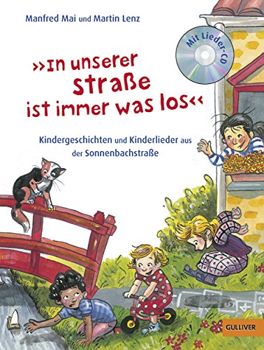 »In unserer Straße ist immer was los«: Kindergeschichten und Kinderlieder aus der Sonnenbachstraße
